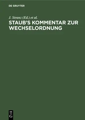 Stranz |  Staub¿s Kommentar zur Wechselordnung | Buch |  Sack Fachmedien