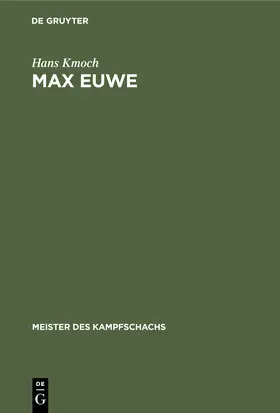 Kmoch | Max Euwe | Buch | 978-3-11-241191-9 | sack.de