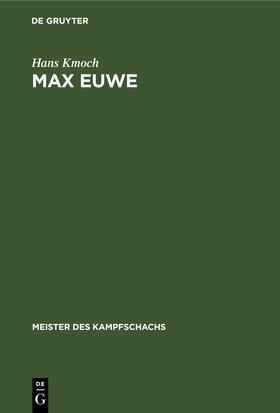Kmoch | Max Euwe | E-Book | sack.de
