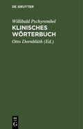 Pschyrembel / Dornblüth |  Klinisches Wörterbuch | Buch |  Sack Fachmedien