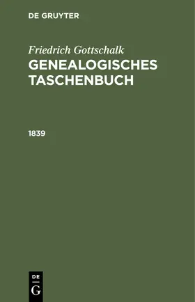 Gottschalk / Gottschalck |  1839 | Buch |  Sack Fachmedien