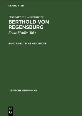 Pfeiffer / Regensburg |  Berthold von Regensburg: Berthold von Regensburg. Band 1 | Buch |  Sack Fachmedien