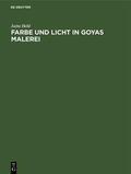 Held |  Farbe und Licht in Goyas Malerei | eBook | Sack Fachmedien