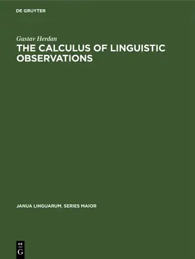 Herdan |  The Calculus of Linguistic Observations | Buch |  Sack Fachmedien