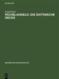 Kuhn |  Michelangelo. Die sixtinische Decke | Buch |  Sack Fachmedien