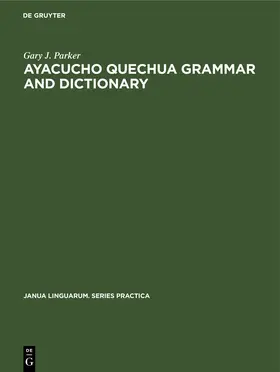 Parker | Ayacucho Quechua Grammar and Dictionary | E-Book | www.sack.de
