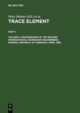 Brätter / Schramel |  Proceedings of the Second International Workshop Neuherberg, Federal Republic of Germany, April 1982 | eBook | Sack Fachmedien