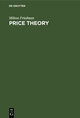 Friedman |  Price Theory | eBook | Sack Fachmedien