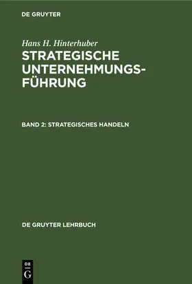 Hinterhuber |  Strategisches Handeln | Buch |  Sack Fachmedien