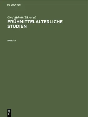 Keller / Althoff / Meier |  Frühmittelalterliche Studien. Band 25 | Buch |  Sack Fachmedien