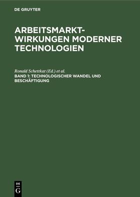 Schettkat / Wagner |  Technologischer Wandel und Beschäftigung | eBook | Sack Fachmedien