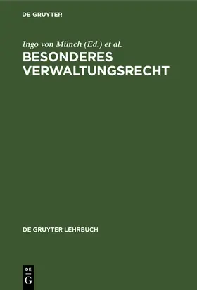 Schmidt-Aßmann / Münch |  Besonderes Verwaltungsrecht | Buch |  Sack Fachmedien