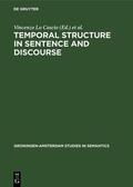 Lo Cascio / Co |  Temporal Structure in Sentence and Discourse | eBook | Sack Fachmedien