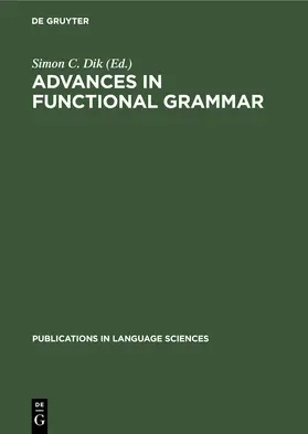 Dik |  Advances in Functional Grammar | Buch |  Sack Fachmedien