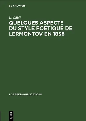 Gáldi |  Quelques aspects du style poétique de Lermontov en 1838 | eBook | Sack Fachmedien