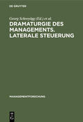 Conrad / Schreyögg |  Dramaturgie des Managements. Laterale Steuerung | Buch |  Sack Fachmedien