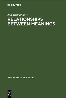 Vastenhouw |  Relationships between meanings | Buch |  Sack Fachmedien