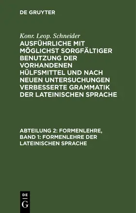 Schneider | Formenlehre, Band 1: Formenlehre der lateinischen Sprache | E-Book | www.sack.de