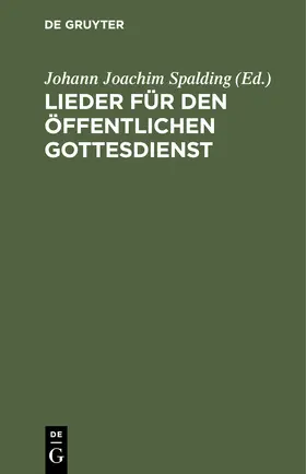 Spalding |  Lieder für den öffentlichen Gottesdienst | Buch |  Sack Fachmedien