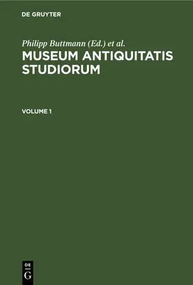 Buttmann / Wolf |  Museum antiquitatis studiorum. Volume 1 | eBook | Sack Fachmedien