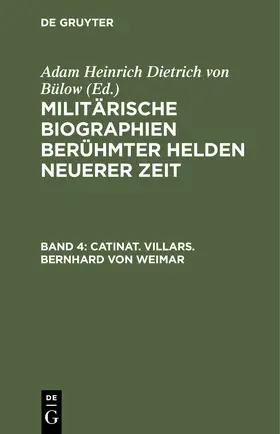 Bülow | Catinat. Villars. Bernhard von Weimar | Buch | 978-3-11-242669-2 | www.sack.de