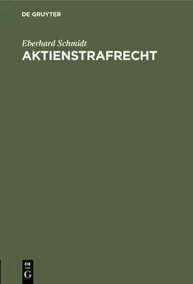 Schmidt |  Aktienstrafrecht | Buch |  Sack Fachmedien