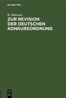 Makower | Zur Revision der deutschen Konkursordnung | E-Book | www.sack.de
