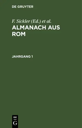 Sickler / Reinhart |  Almanach aus Rom. Jahrgang 1 | eBook | Sack Fachmedien