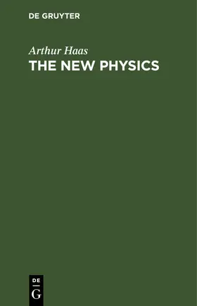 Haas |  The New Physics | eBook | Sack Fachmedien