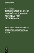 Runge |  Uran, Eisen, Nickel, Kobalt, Blei, Zinn, Kupfer, Quecksilber, Silber, Gold und Platin | Buch |  Sack Fachmedien