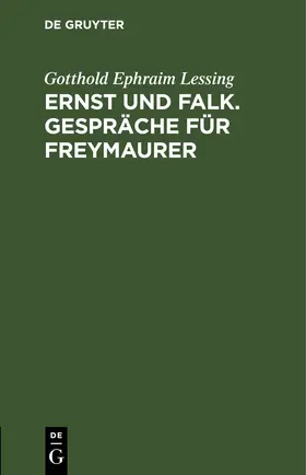 Lessing | Ernst und Falk. Gespräche für Freymaurer | E-Book | www.sack.de