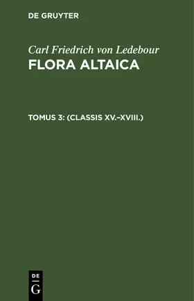 Ledebour |  (Classis XV.–XVIII.) | eBook | Sack Fachmedien