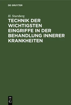 Stursberg | Technik der wichtigsten Eingriffe in der Behandlung innerer Krankheiten | E-Book | sack.de