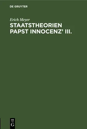 Meyer | Staatstheorien Papst Innocenz’ III. | E-Book | www.sack.de