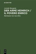 Baragiola / Aue |  Der arme Heinrich / Il povero Enrico | eBook | Sack Fachmedien