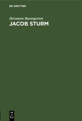 Baumgarten |  Jacob Sturm | eBook | Sack Fachmedien