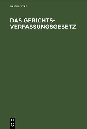 Das Gerichtsverfassungsgesetz | E-Book | sack.de