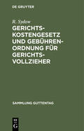 Sydow |  Gerichtskostengesetz und Gebührenordnung für Gerichtsvollzieher | Buch |  Sack Fachmedien