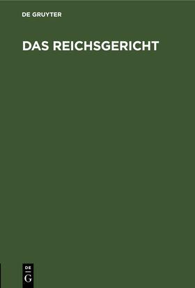 Das Reichsgericht | E-Book | sack.de