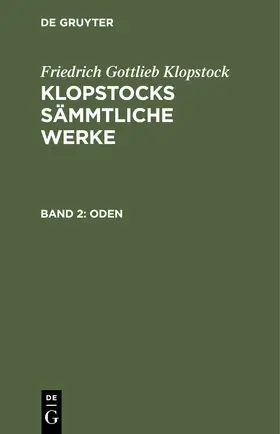 Klopstock | Oden, Band 2 | Buch | 978-3-11-243747-6 | www.sack.de