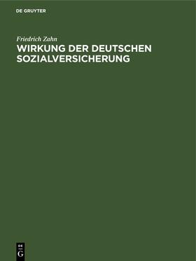Zahn | Wirkung der Deutschen Sozialversicherung | E-Book | sack.de