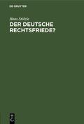 Stölzle |  Der deutsche Rechtsfriede? | eBook | Sack Fachmedien