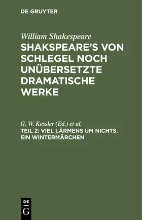 Krause / Kessler | Viel Lärmens um Nichts. Ein Wintermärchen | Buch | 978-3-11-243845-9 | www.sack.de