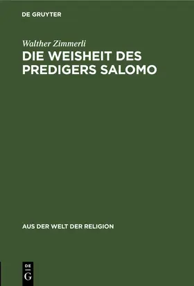 Zimmerli |  Die Weisheit des Predigers Salomo | eBook | Sack Fachmedien
