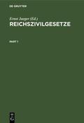 Jaeger |  Reichszivilgesetze | eBook | Sack Fachmedien