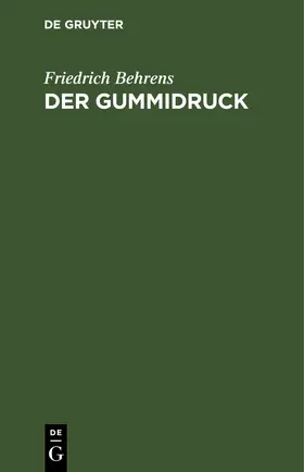 Behrens |  Der Gummidruck | eBook | Sack Fachmedien
