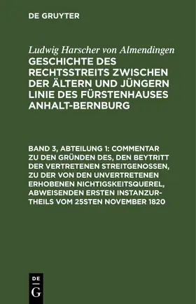 Almendingen | Commentar zu den Gründen des, den Beytritt der vertretenen Streitgenossen, zu der von den unvertretenen erhobenen Nichtigskeitsquerel, abweisenden ersten Instanzurtheils vom 25sten November 1820 | E-Book | www.sack.de