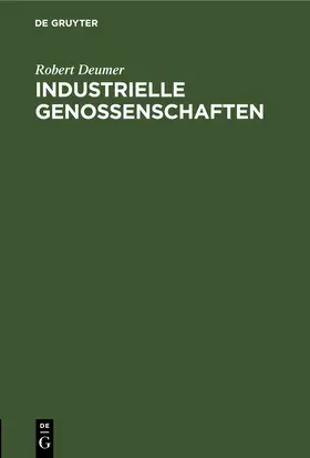 Deumer |  Industrielle Genossenschaften | eBook | Sack Fachmedien