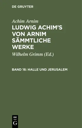 Arnim / Grimm |  Halle und Jerusalem | Buch |  Sack Fachmedien