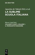 Pulci |  Poeti, Volume 9: Il morgante maggiore, volume 1 | Buch |  Sack Fachmedien